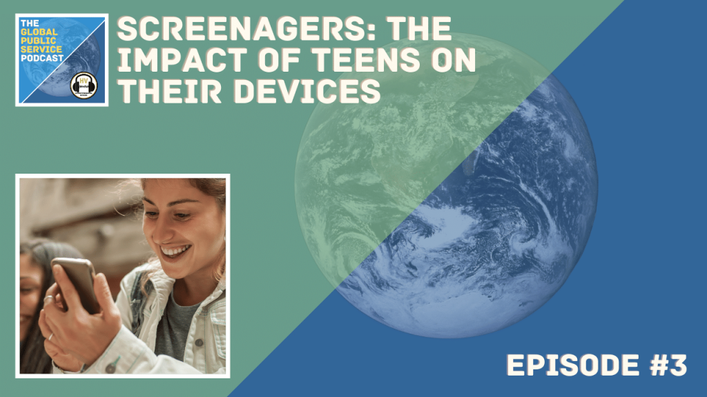 GPS Podcast Episode 3 Screenagers