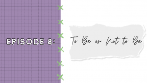 Ep8_To Be or Not to Be_Show Art