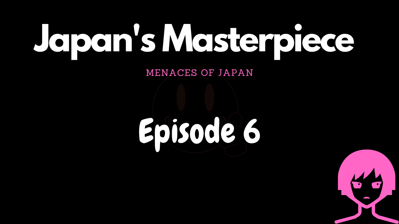 Episode 6 Japan's Masterpiece showart