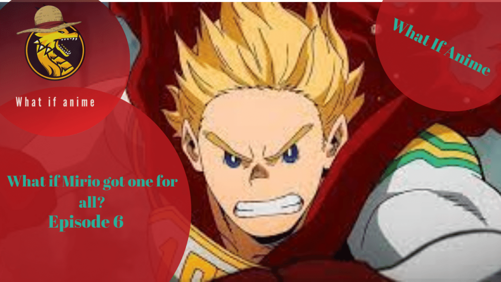 Ep 6_What if Mirio got one for all_Show Art