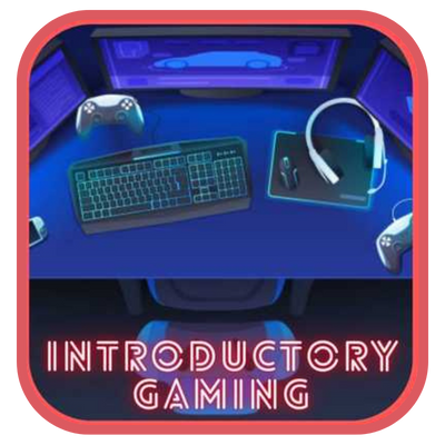 Introductory Gaming