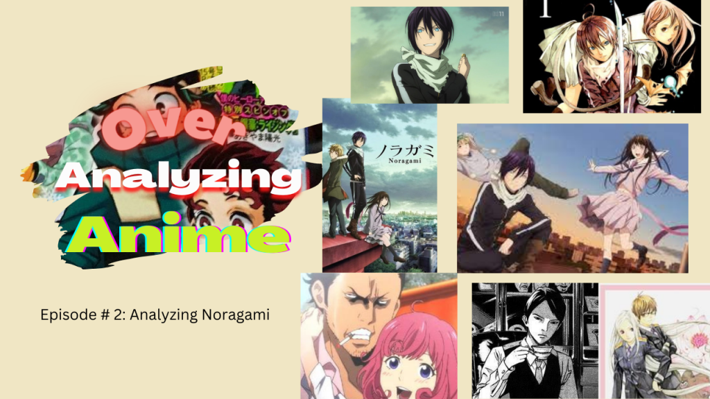 Over Analyzing Anime: Noragami - Hopewell Valley